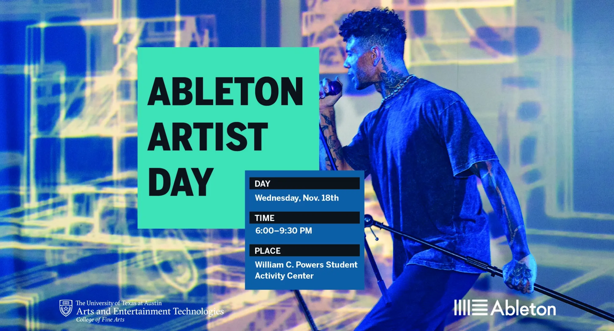 Ableton Artist Day on Wednesday, Nov. 18, 9–9:30 p.m. in the William C. Powers Student Activity Center