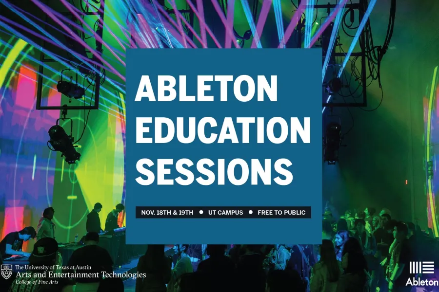 Ableton Education Series UT Campus Event with Logos